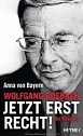 Die Biografie des Politikers Wolfgang Bosbach ist im Buchhandel zu haben. (Foto: Heyne) Die Biografie des Politikers Wolfgang Bosbach ist im Buchhandel zu haben. (Foto: Heyne)