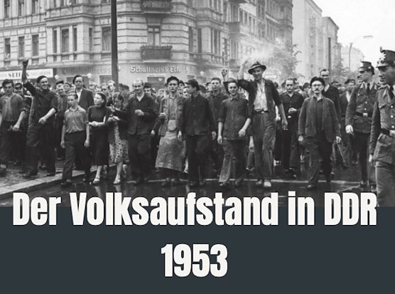 Der Volksaufstand in der DDR 1953 (Foto: &copy; Bundesstiftung Aufarbeitung)